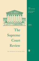 The Supreme Court Review, 2024