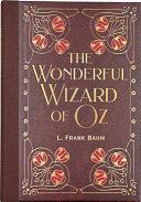 The Wonderful Wizard of Oz (Masterpiece Library Edition)