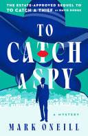 To Catch a Spy