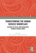 Transforming the Human Service Workplace