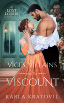 Vices, Villains and the Viscount