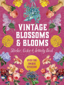 Vintage Blossoms and Blooms Sticker, Color and Activity Book