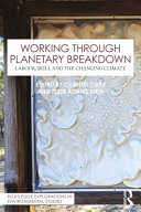 WORKING THROUGH PLANETARY BREAKDOWN