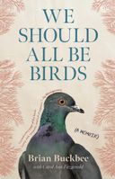 We Should All Be Birds