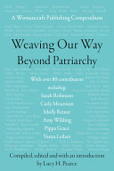 Weaving Our Way Beyond Patriarchy (RWW)