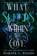 What Sleeps Within the Cove
