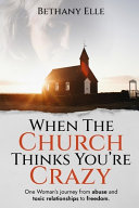 When the Church Thinks You're Crazy