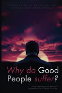 Why Do Good People Suffer?