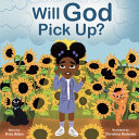 Will God Pick Up?