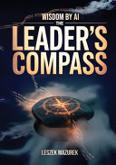 Wisdom by AI - The Leaser's Compass
