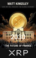 XRP The Future of Finance 2030 Ebook